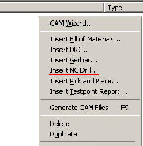 在CAM Outputs for *.cam窗口點(diǎn)擊鼠標(biāo)右鍵，選擇“Insert NC Drill”生成鉆孔文件